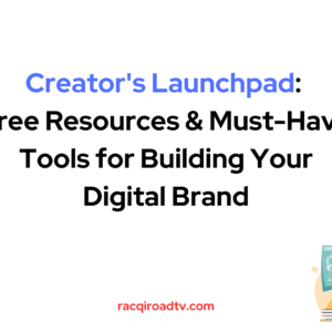 Creator's Launchpad Free Resources & Must-Have Tools for Building Your Brand